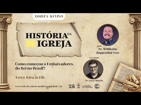 Como começou o Embaixadores do Rei no Brasil? | História da Igreja