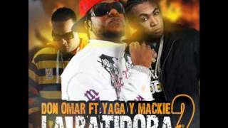 Don Omar Ft. Yaga &amp; Mackie - La Batidora 2 (Original)(Official) (+ Link)