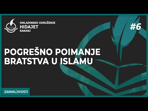 6 Pogrešno poimanje bratstva u islamu - dr. Zijad Ljakić