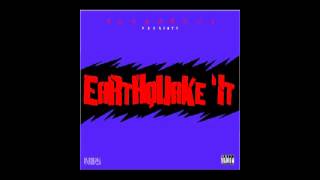 Young Rook - Earthquake It (Clean Version)