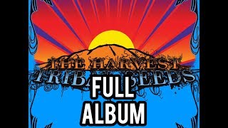 Tribal Seeds - The Harvest *FULL ALBUM*