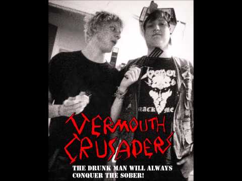 vermouth crusaders - the drunk man