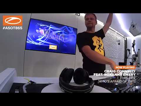 Craig Connelly ft.Roxanne Emery - This Life (ASOT Live)