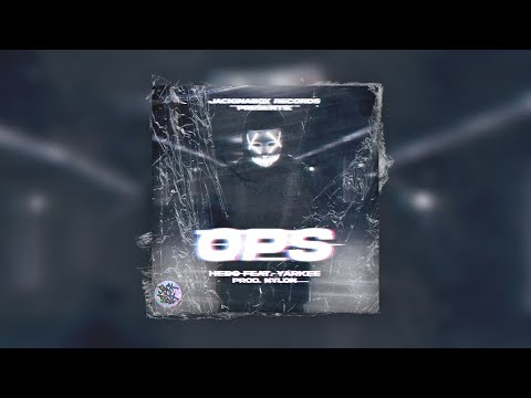 OPS - Hedo feat. Yarkee prod. Nylon