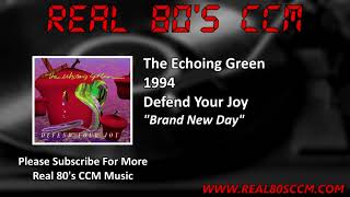 The Echoing Green - Brand New Day