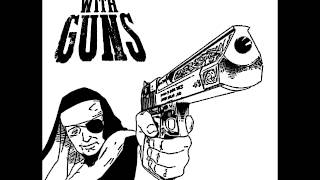 Nuns With Guns - The Voyager
