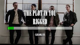 The Plot In You - Rigged - Karaoke (26) [Instrumental]