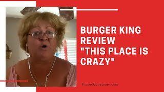 Burger King - Unprofessional and unsanitary
