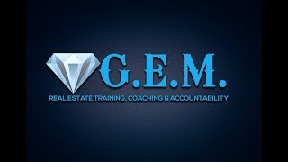 G.E.M Real Estate Training Coaching & Accountability