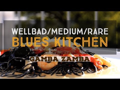 WellBad/Medium/Rare (Blues Kitchen) Folge 8 - Gamba Zamba!