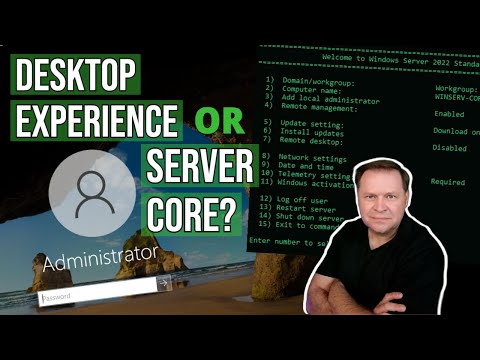 Installing Windows Server with Desktop Experience vs Server Core - A Side by Side Comparison