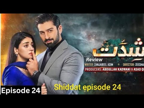 Shiddat Episode 24 Teaser _Only on Har Pal Geo