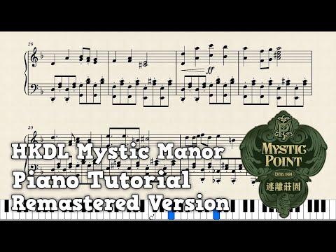 HK Disneyland Mystic Manor Theme Remastered Piano Tutorial [FREE Music Sheet for Download]