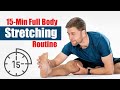 15 Min Full Body Stretching Routine