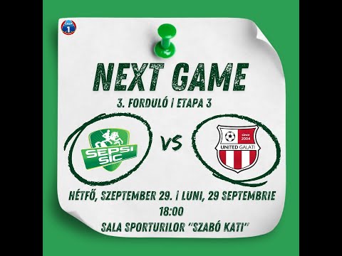 ACS SEPSI-SIC - CS UNITED GALATI / ⚽ Liga 1 Futsal / 3. forduló | etapa 3