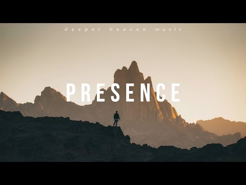Presence - Spontaneous Instrumental Worship #21 / Fundo Musical Espontâneo