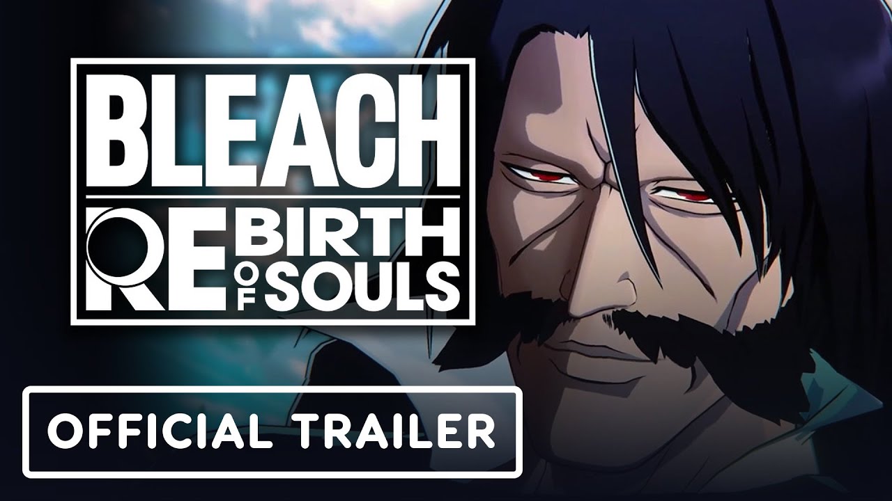 Bleach Rebirth of Souls - Official Yhwach Character Trailer