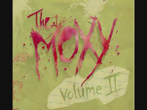 The Moxy - Save You