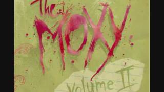 The Moxy - Save You