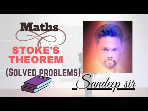 Stokes Theorem | Vector Calculus | Part 4 | JEE Master | Sandeep Sir  | Maths Pie