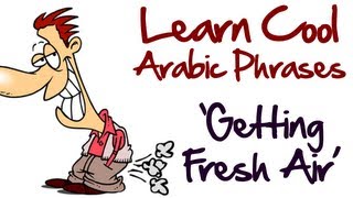 Learn Arabic: Getting some Fresh Air