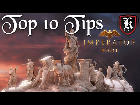 Imperator Rome Top 10 Tips