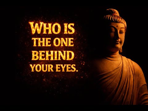 Who is the One Behind Your Eyes? Buddhist Insights Beyond No-Self