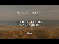 Good to be - Mark Ambor (Français)