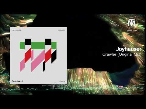 Joyhauser - Crawler (Original Mix) [Terminal M]