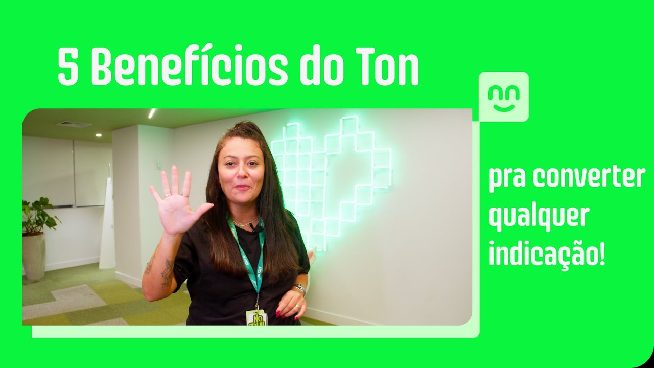 5 Benefícios infalíveis do Ton - Renda Ton