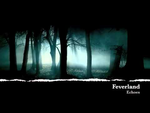 Feverland - Echoes