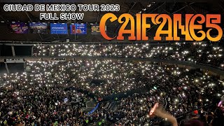 CAIFANES- MEXICO TOUR 2023- FULL SHOW