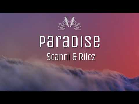 Paradise, (Scanni & Rilez  Remix)