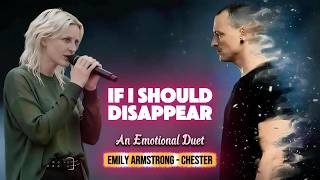 Download lagu If I Should Disappear – Emily Armstrong & Chester Bennington | Emotional Duet (Linkin Park Inspired) mp3