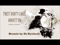 They Don't Care About Us (Hiphop Remix) - Dj ...
