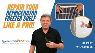 How to Replace GE Refrigerator Freezer Shelf WR71X10965
