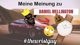 Meine Meinung zu DANIEL WELLINGTON! - #Thedrivingguy