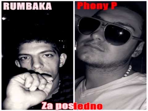 RUMBAKA ft. Phony P a.k.a. Pho - Za posledno