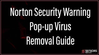 Norton Security Warning VIRUS Pop-up Removal Guide (FREE STEPS)