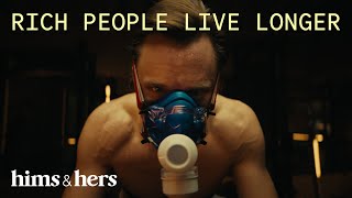 Hims Big Game: “Rich People Live Longer”