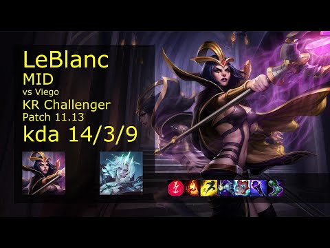 LeBlanc vs Viego Mid - KR Challenger 14/3/9 Patch 11.13 Gameplay // [롤] 르블랑 vs 비에고 미드