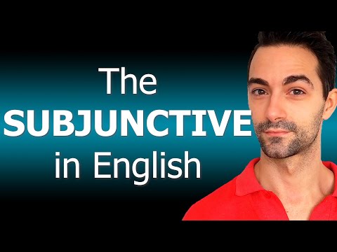 THE SUBJUNCTIVE MOOD IN ENGLISH | Different Verb Patterns = Different Meaning | C1 English Grammar