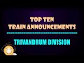 Most Beautiful Train Announcements Of Trivandrum Division