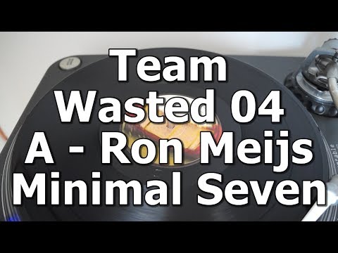 Team Wasted 04 - A - Ron Meijs - Minimal Seven