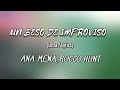 Ana mena - Rocco Hunt - Un beso de improviso (LETRA)