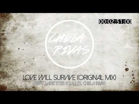 Love Will Survive (ft. Chela Rivas) - Tony Dark Eyes & Zaa