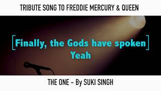 FREDDIE MERCURY TRIBUTE SONG - THE ONE Lyric Video