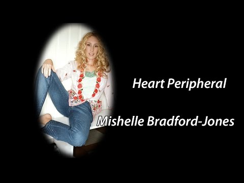 Mishelle Bradford-Jones -Heart Peripheral - mix by Tommy Marcinek