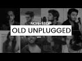 Best Old Nonstop Unplugged Hindi Song Collection Old Mix 07 Old Most Famous Unplugged Collection