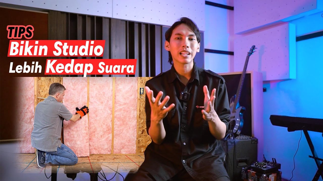 RAHASIA STUDIO BISA KEDAP SUARA! Tips Supaya Studio Jadi Kedap Suara